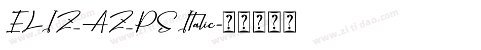 ELIZ_AZ_PS Italic字体转换